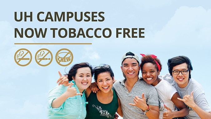 group of students smiling, text: UH Campuses now Tobacco Free