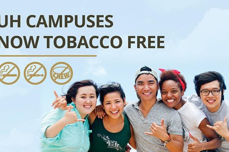 group of students smiling, text: UH Campuses now Tobacco Free